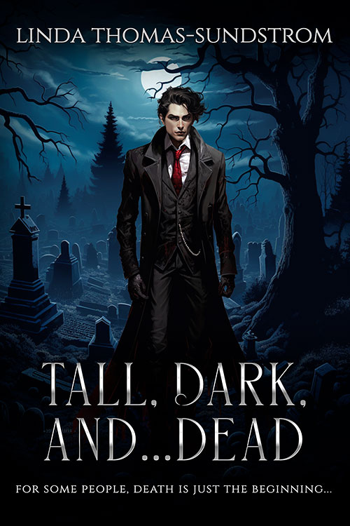 Tall, Dark, and ... Dead Cover Art